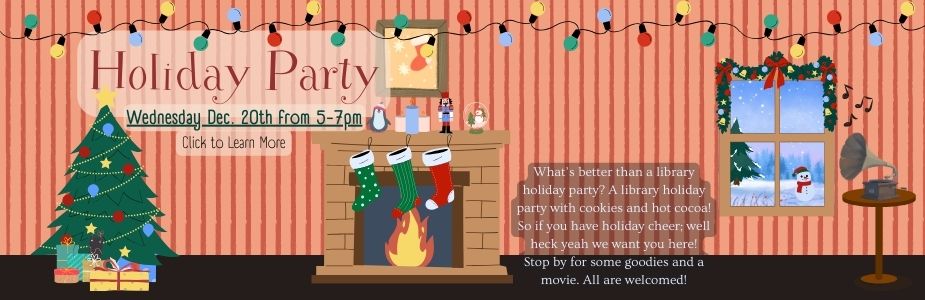 holiday party Wednesday Dec 20th from 5-7pm